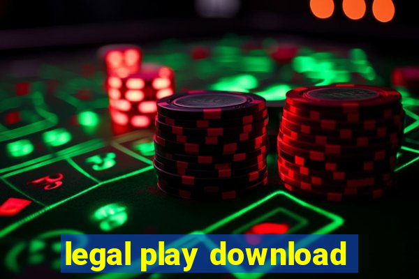 legal play download